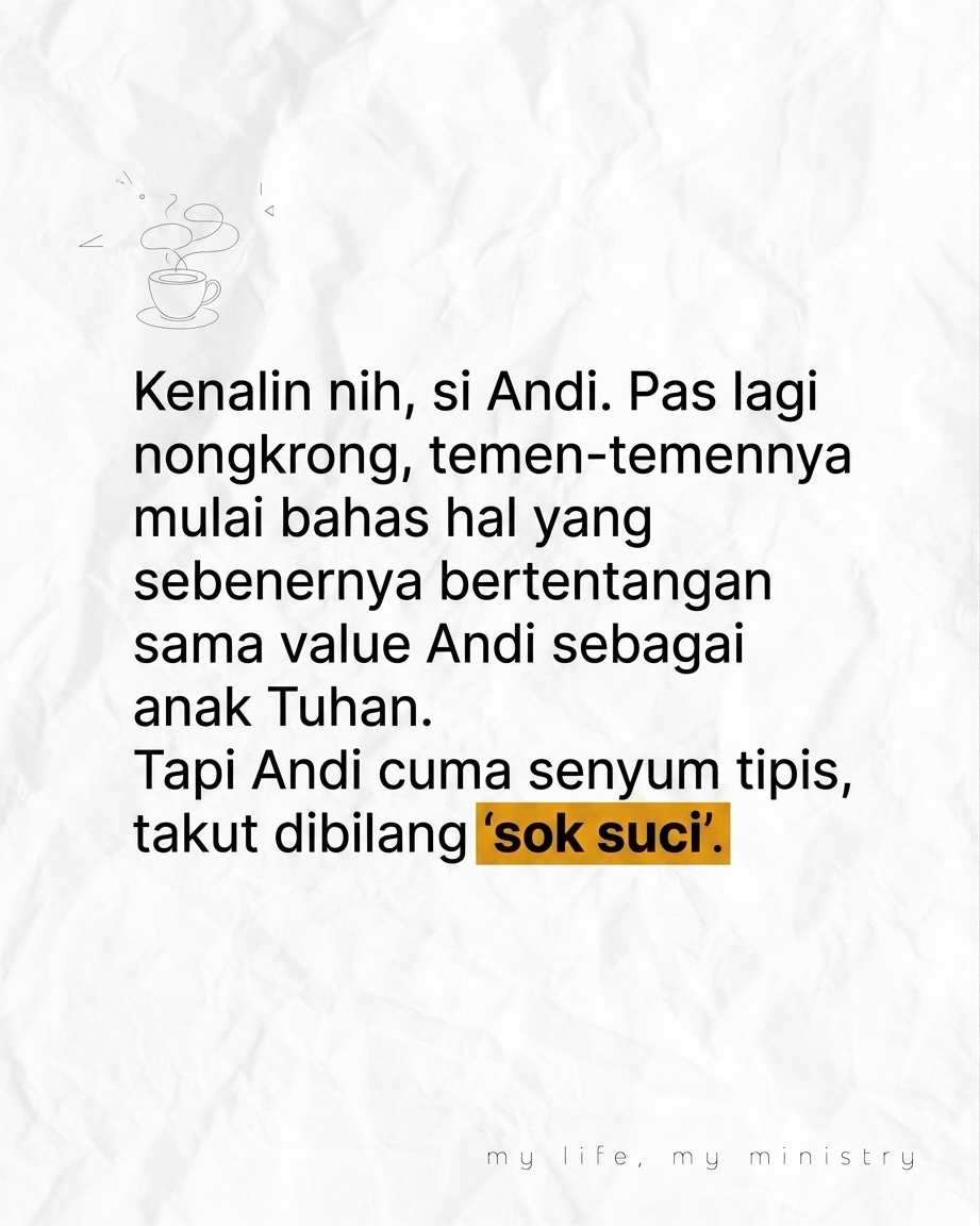 POV Kamu satusatunya yang beda di tongkrongan... Berani speak up nggak? Atau milih jadi Secret Agent yang imannya disimpan rapatrapat?