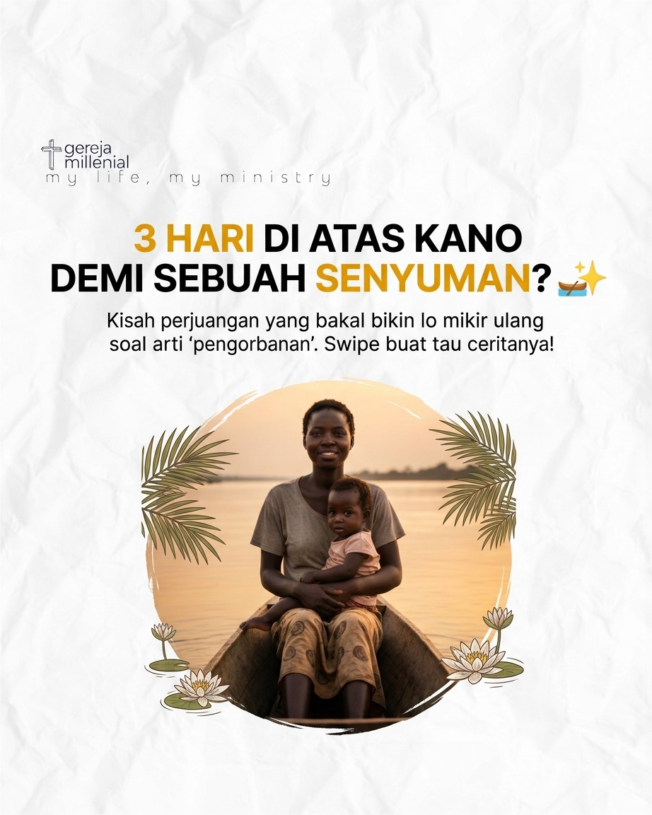 3 HARI DI ATAS KANO DEMI SEBUAH SENYUMAN? 