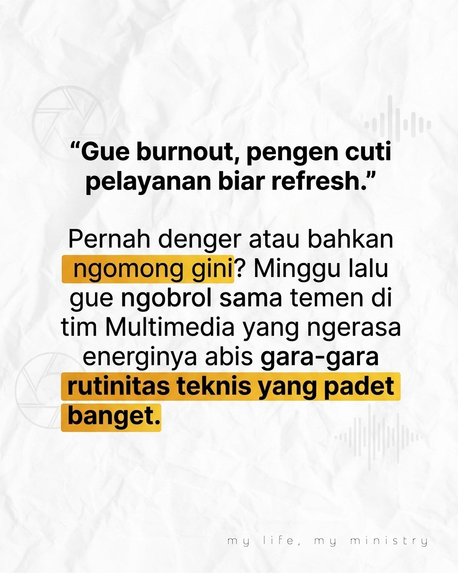 Capek Pelayanan? Mungkin Kamu Salah Cara Istirahatnya!