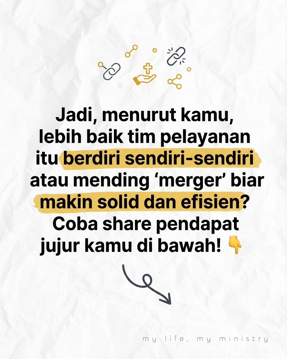 STOP! Jangan Gabungin Tim Pelayanan Kalau Belum Baca Ini!