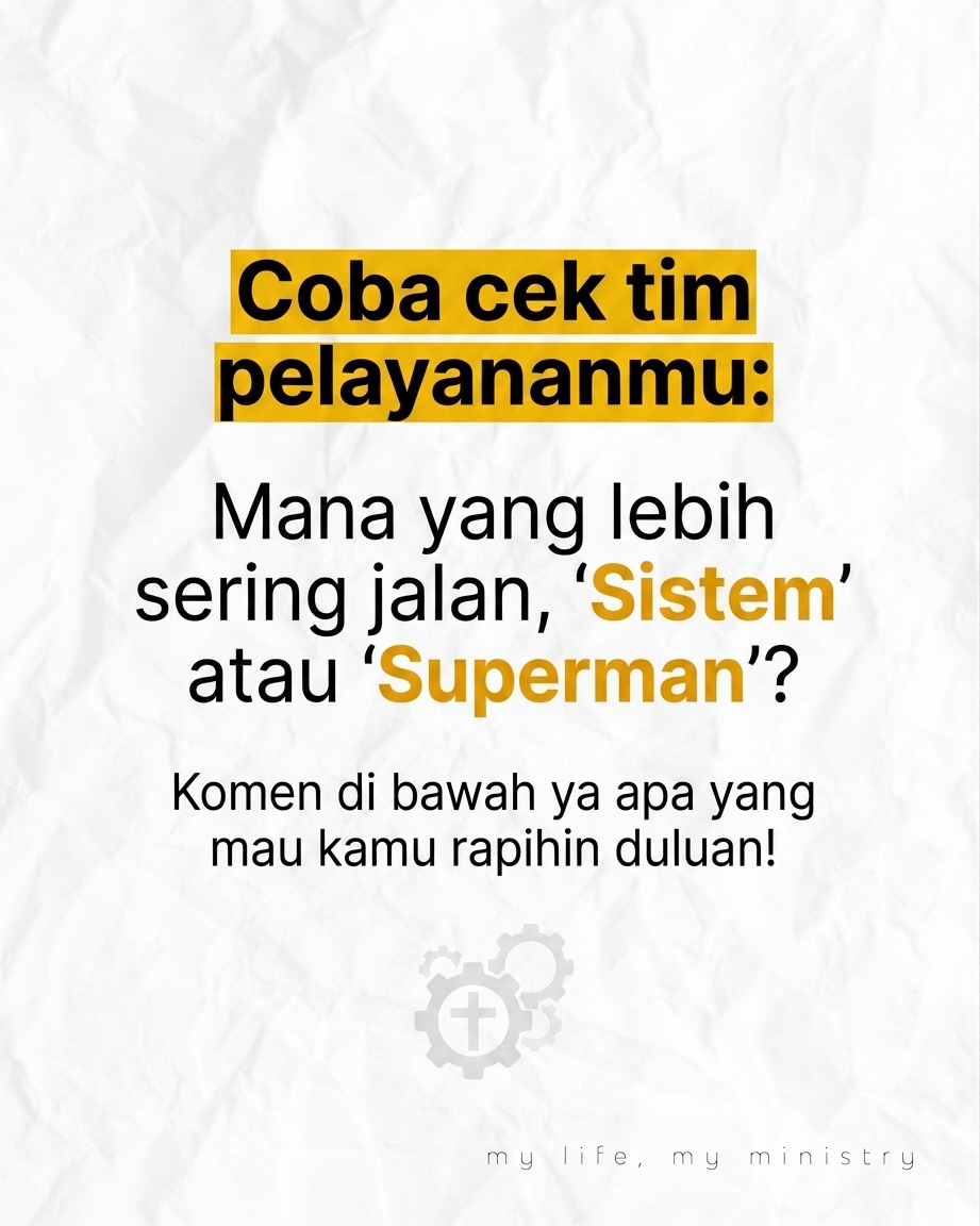 Capek Jadi Superman di Gereja? Stop Sekarang!